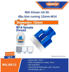 MŨI KHOAN RÚT LÕI ĐẦU KIM CƯƠNG 12MM-M14 WADFOW WKJ8K12