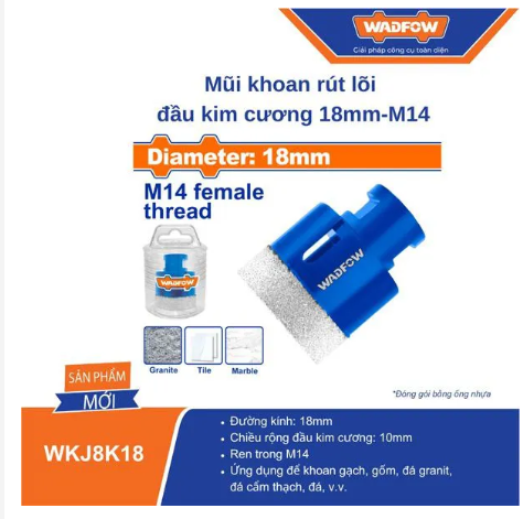 MŨI KHOAN RÚT LÕI ĐẦU KIM CƯƠNG 18MM-M14 WADFOW WKJ8K18