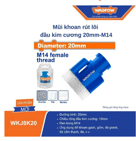 MŨI KHOAN RÚT LÕI ĐẦU KIM CƯƠNG 20MM-M14 WADFOW WKJ8K20