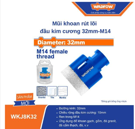 MŨI KHOAN RÚT LÕI ĐẦU KIM CƯƠNG 32MM-M14 WADFOW WKJ8K32