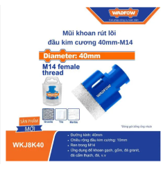MŨI KHOAN RÚT LÕI ĐẦU KIM CƯƠNG 40MM-M14 WADFOW WKJ8K40