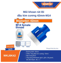 MŨI KHOAN RÚT LÕI ĐẦU KIM CƯƠNG 42MM-M14 WADFOW WKJ8K42