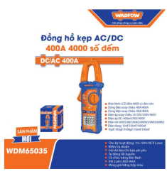 ĐỒNG HỒ KẸP DC/AC 400A 4000 SỐ ĐẾM WADFOW WDM65035
