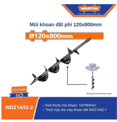 MŨI KHOAN ĐẤT PHI 120X800MM WADFOW WDZ1A52-2