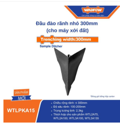 ĐẦU ĐÀO RÃNH NHỎ 300MM CHO MÁY XỚI ĐẤT WADFOW WTLPKA15