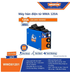 MÁY HÀN ĐIỆN TỬ MMA 120A WADFOW WWD01201