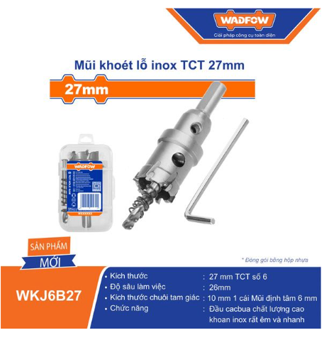 MŨI KHOÉT LỖ INOX TCT 27MM WADFOW WKJ6B27