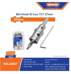 MŨI KHOÉT LỖ INOX TCT 27MM WADFOW WKJ6B27