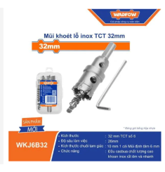 MŨI KHOÉT LỖ INOX TCT 32MM WADFOW WKJ6B32